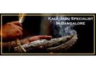 Kala Jadu Specialist in Bangalore