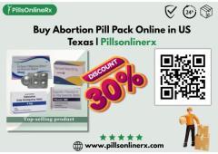 Buy Abortion Pill Pack Online in US Texas | Pillsonlinerx