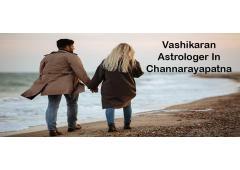 Vashikaran Astrologer in Channarayapatna