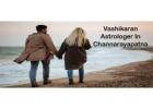 Vashikaran Astrologer in Channarayapatna