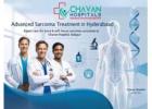 Sarcoma Treatment in Hyderabad | Chavan Hospital